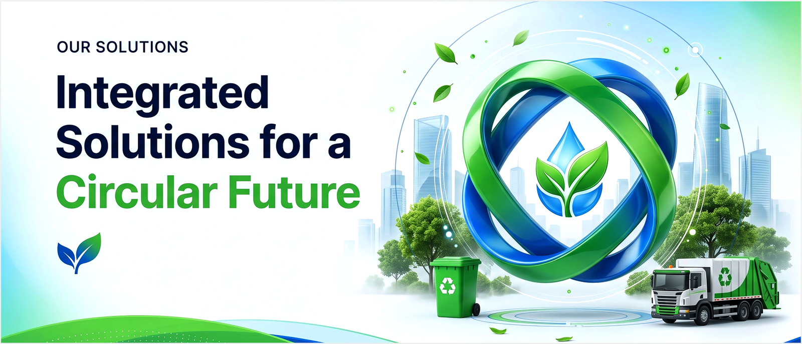 Integrated solutions for a circular future